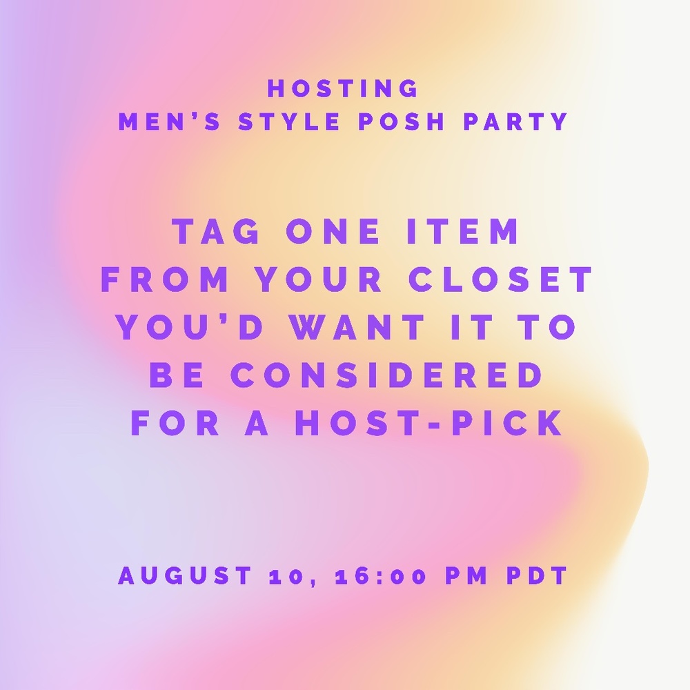Co-Hosting Men's Style Posh Party Tomorrow